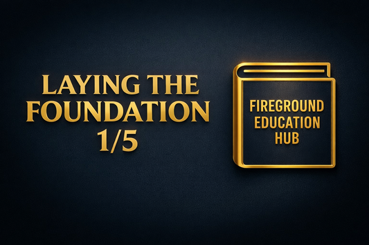THE FOUNDATION #1 - Why Firefighters Need a Financial Game Plan