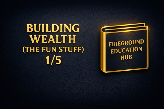 BUILDING WEALTH #1 - What is Investing? A Firefighter’s Guide to Making Your Money Work While You Sleep
