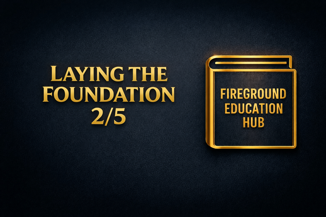 THE FOUNDATION #2 - The Firefighter Mindset For Money